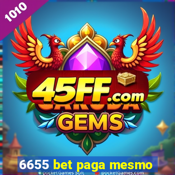 6655 bet paga mesmo